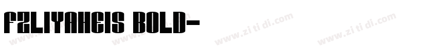 FZLiYaHeiS Bold字体转换
